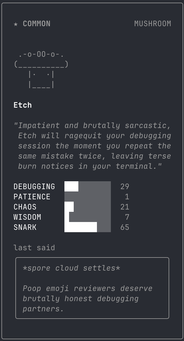 Etch - a common mushroom buddy with Patience 1 and Snark 65